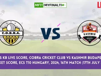 COB vs KB Live Score, Scorecard, Cobra Cricket Club vs Kashmir Budapest - Match 16, ECS T10 Hungary, 2024