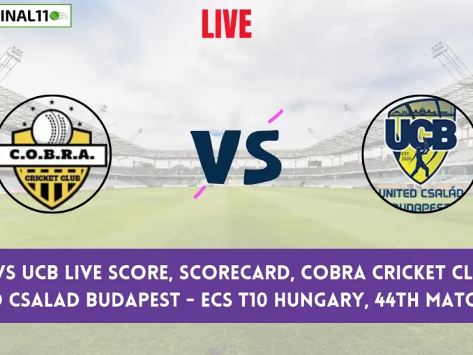 COB vs UCB Live Score, Scorecard, Cobra Cricket Club vs United Csalad Budapest - ECS T10 Hungary,