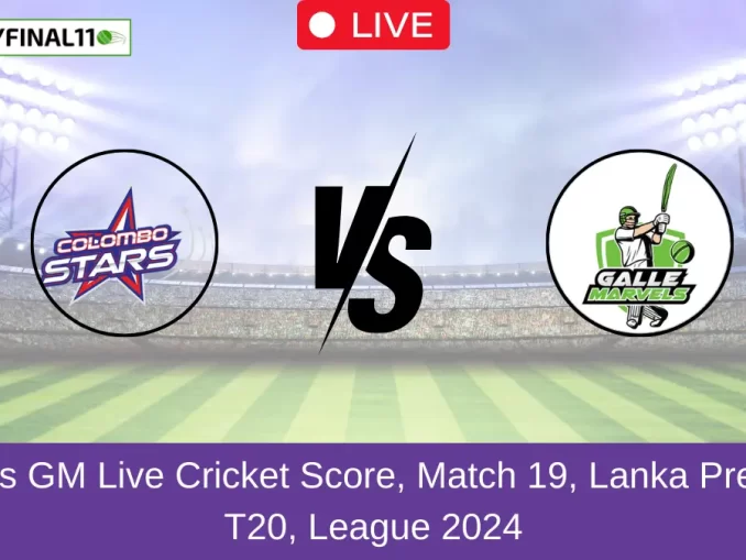 CS vs GM Live Cricket Score, Match 19, Lanka Premier T20, League 2024