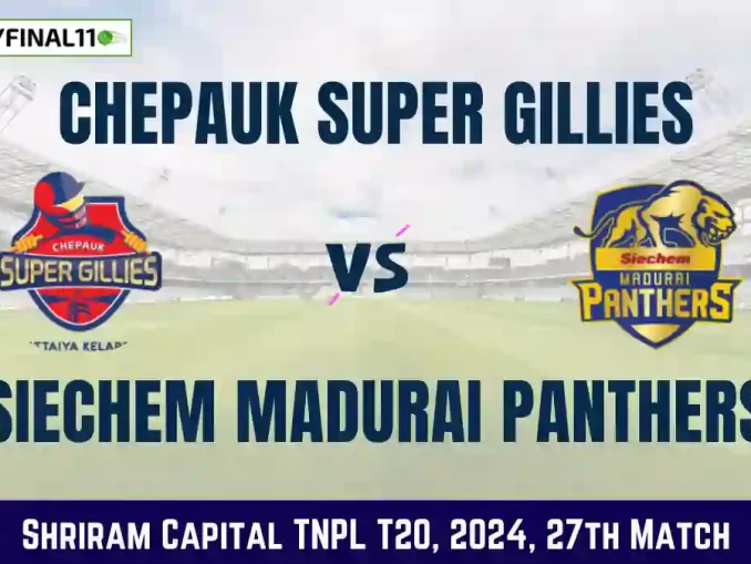 CSG vs SMP Dream11 Prediction Today 27th Match, Pitch Report, and Player Stats, Shriram Capital TNPL T20, 2024