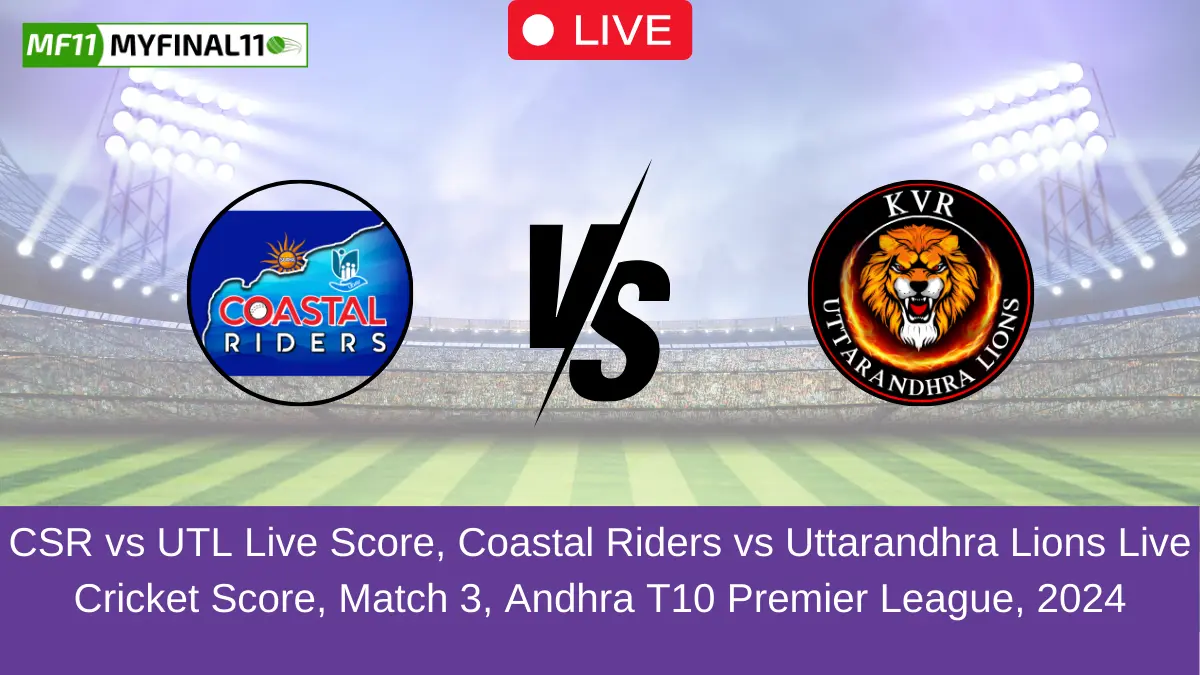 CSR vs UTL Live Score, Coastal Riders vs Uttarandhra Lions Live Cricket Score, Match 3, Andhra T10 Premier League, 2024 (1)