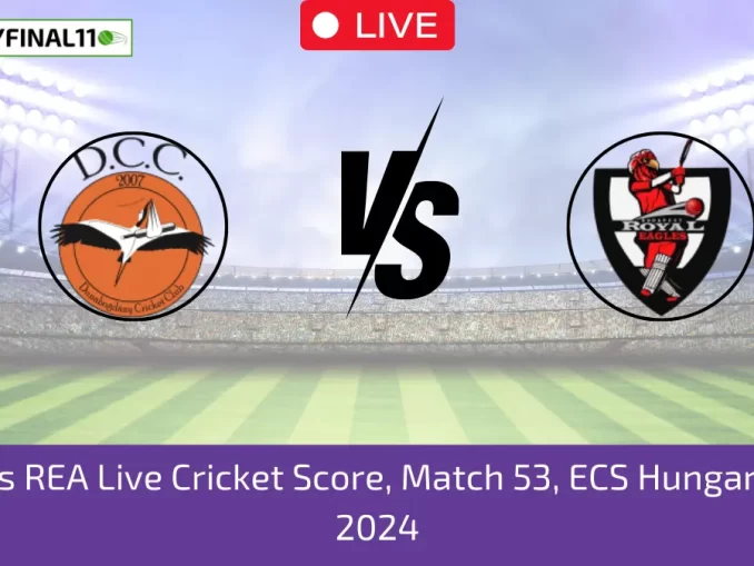 DCC vs REA Live Cricket Score, Match 53, ECS Hungary T10, 2024