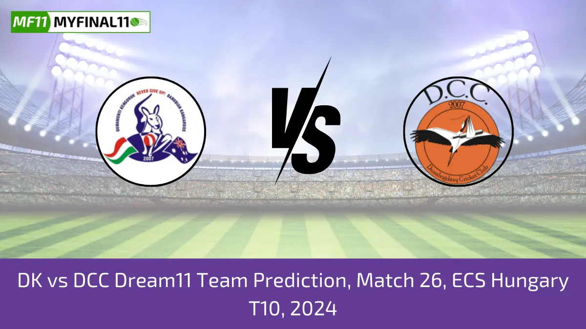 DK vs DCC Dream11 Team Prediction, Match 26, ECS Hungary T10, 2024