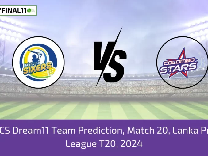 DS vs CS Dream11 Team Prediction, Match 20, Lanka Premier League T20, 2024