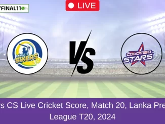 DS vs CS Live Cricket Score, Match 20, Lanka Premier League T20, 2024