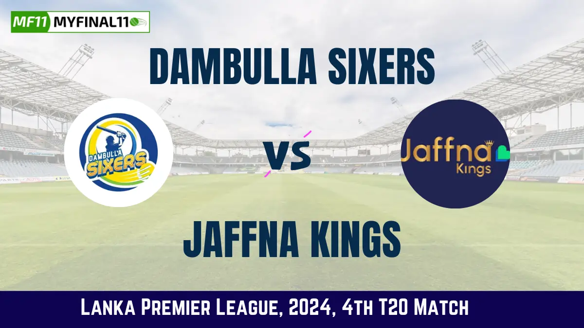 DS vs JK Dream11 Prediction Todays Match, In-Depth Match Analysis, 4th Match, Lanka Premier League, 2024