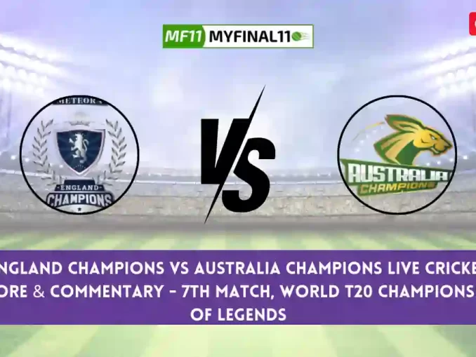 EDC vs AAC Live Score, Scorecard, England Champions vs Australia Champions - Match 7, World T20 Championship of Legends, 2024