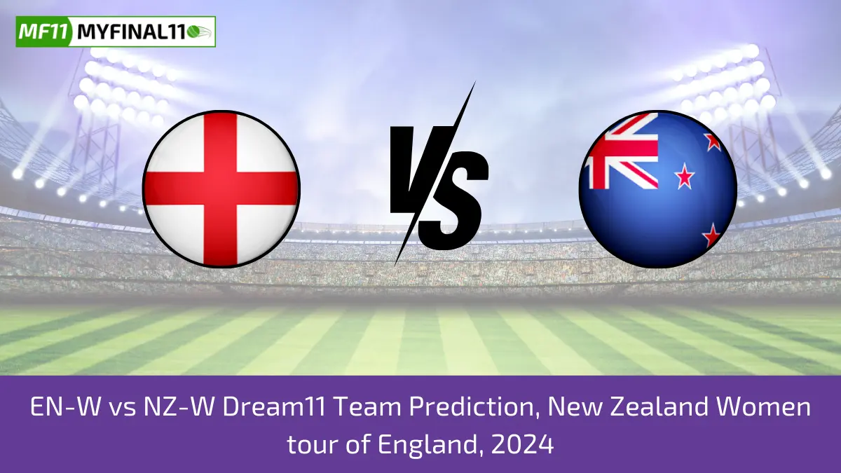 EN-W vs NZ-W Dream11 Team Prediction, New Zealand Women tour of England, 2024 (1)