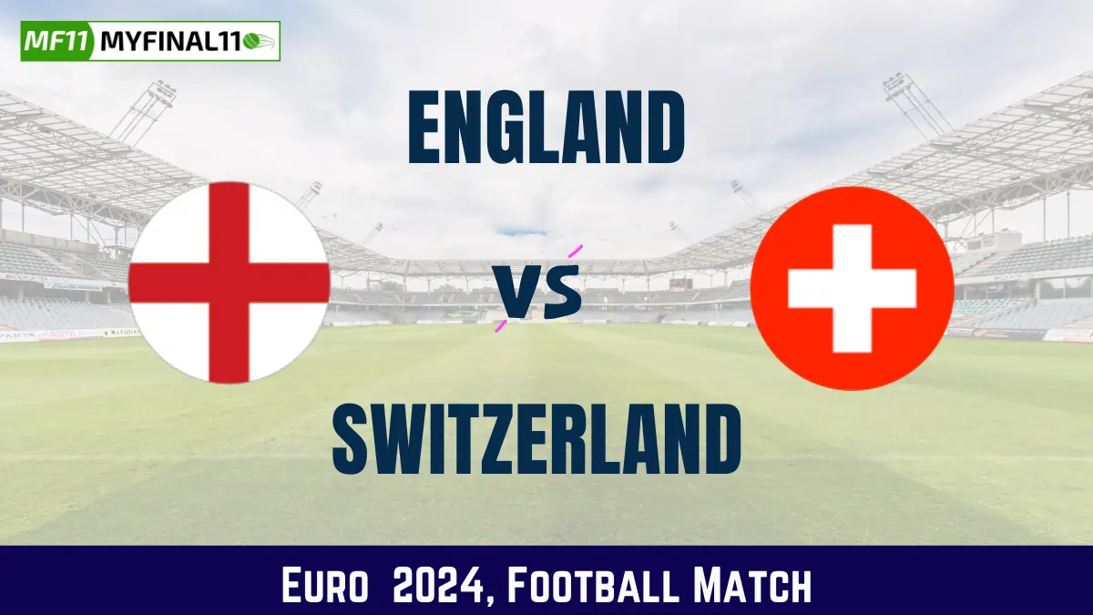 ENG vs SWI Dream11 Prediction & Match Details