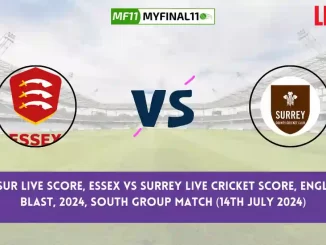 ESS vs SUR Live Score, Scorecard, Essex vs Surrey - Match South Group, English T20 Blast, 2024
