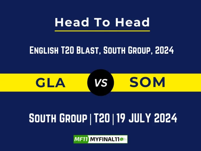 GLA vs SOM Player Battle, Head to Head Team Stats, Team Record