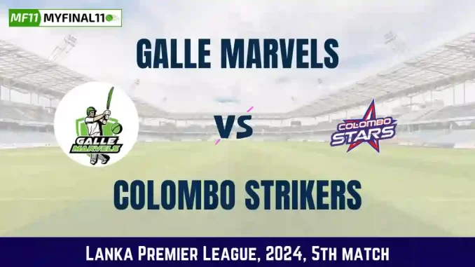GM vs CS Dream11 Prediction Todays Match, In-Depth Match Analysis, 5th Match, Lanka Premier League, 2024