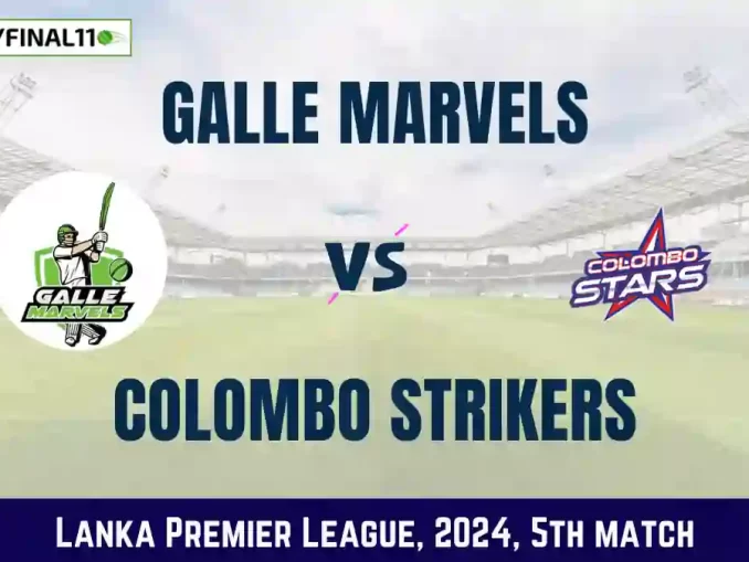 GM vs CS Dream11 Prediction Todays Match, In-Depth Match Analysis, 5th Match, Lanka Premier League, 2024