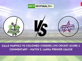 GM vs CS Live Score, Scorecard, Galle Marvels vs Colombo Strikers - Match 5, Lanka Premier League, 2024