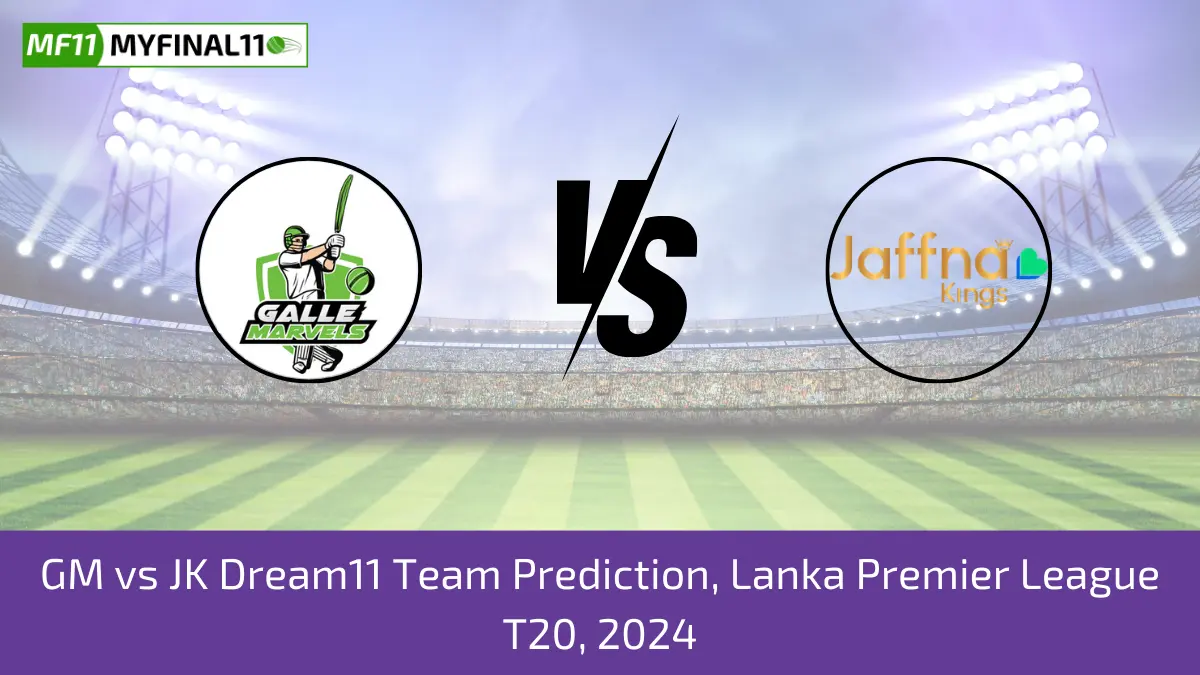 GM vs JK Dream11 Team Prediction, Lanka Premier League T20, 2024