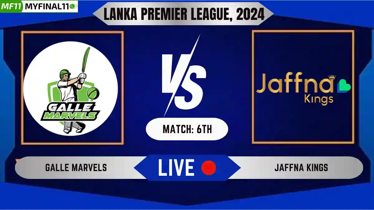 GM vs JK Live Score, Lanka Premier League, 2024, 6th Match, Galle Marvels vs Jaffna Kings Live Cricket Score & Commentary [5th July 2024]