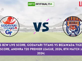 ZIN vs BZW Live Score, Scorecard, Andhra T20 Premier League Live 8th Match, Godavari Titans vs Bucharest Gladiators Live Cricket Score 2024