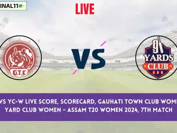 GTC-W vs YC-W Live Score, Scorecard, Assam T20 Women, 7th Match 2024