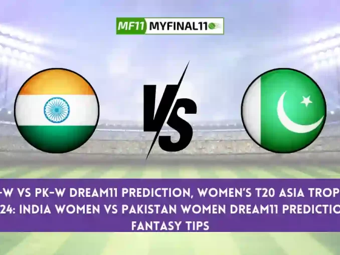 IN-W vs PK-W Dream11 Prediction, Player Stats, Player Battle & Expert Fantasy Guide By MyFinal11