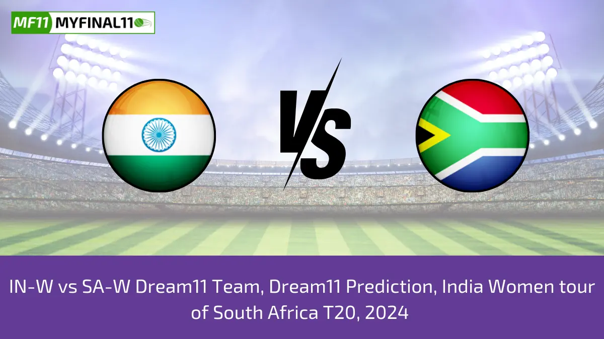 IN-W vs SA-W Dream11 Team, Dream11 Prediction, India Women tour of South Africa T20, 2024