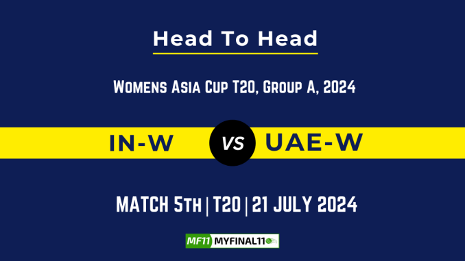 IN-W Vs UAE-W Player Battle, Head To Head Team Stats, Player Record ...