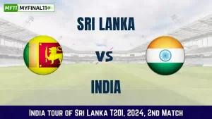 India tour of Sri Lanka 2024 - SL vs IND Dream11 Prediction, 2nd Match, Player Stats, Player Battle & Expert Fantasy Guide By MyFinal11