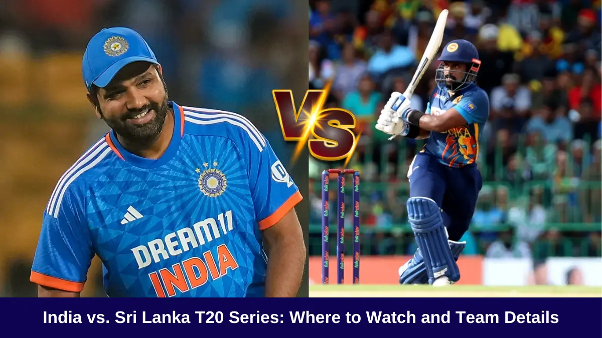 India vs. Sri Lanka T20 Series: Where to Watch and Team Details