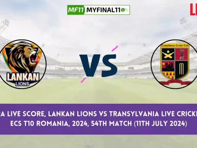 LIO vs TRA Live Score, Scorecard, Lankan Lions vs Transylvania - Match 54, ECS T10 Romania, 2024