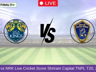 LKK vs NRK Live Cricket Score Shriram Capital TNPL T20, 2024