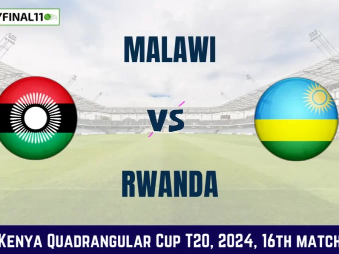 MAW vs RWA Dream11 Prediction Today 16th Match, Pitch Report, and Player Stats, Kenya Quadrangular Cup T20, 2024