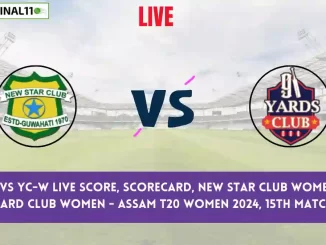 NSC-W vs YC-W Live Score, Scorecard, Assam T20 Women, 15th Match 2024