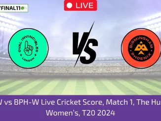 OVI-W vs BPH-W Live Cricket Score, Match 1, The Hundred Women’s, T20 2024