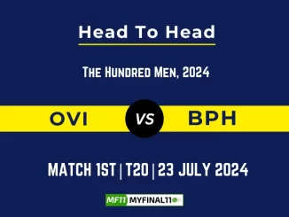 OVI vs BPH Player Battle, Head to Head Team Stats, Team Record