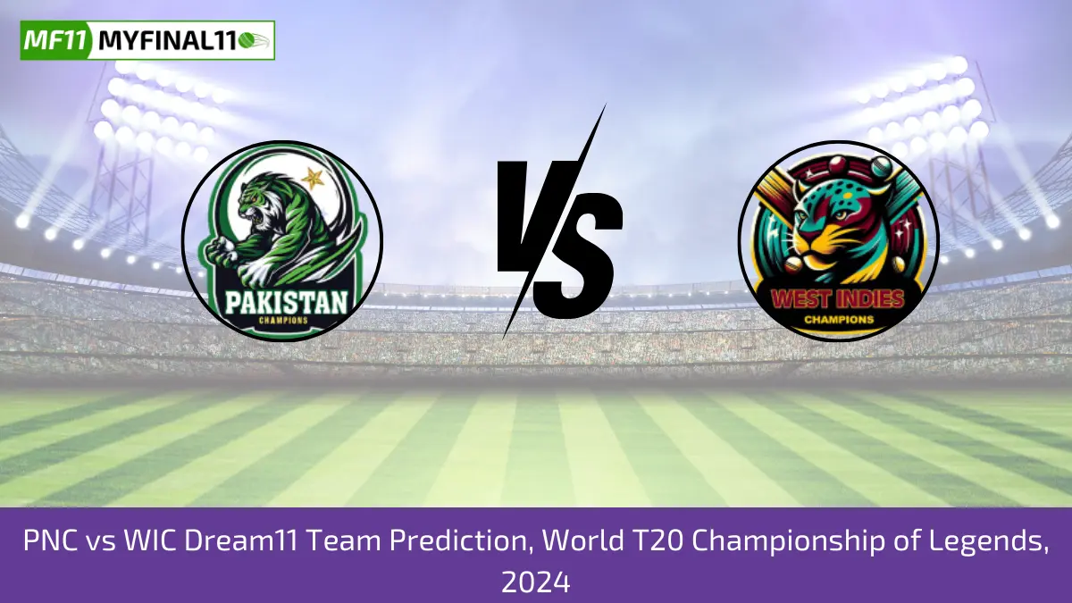 PNC vs WIC Dream11 Team Prediction, World T20 Championship of Legends, 2024 (1)