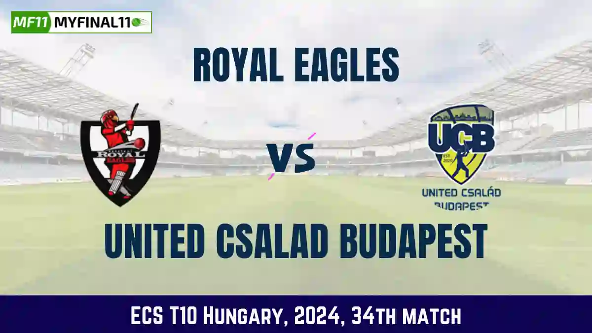 REA vs UCB Dream11 Prediction Today 34th Match, Pitch Report, and Player Stats, ECS T10 Hungary, 2024