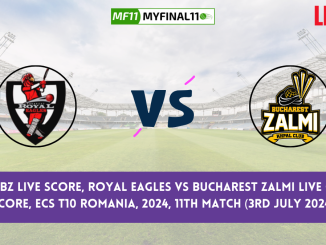 ROE vs BZ Live Score, Scorecard, ECS T10 Romania Live 11th Match, Royal Eagles vs Bucharest Zalmi Live Cricket Score 2024