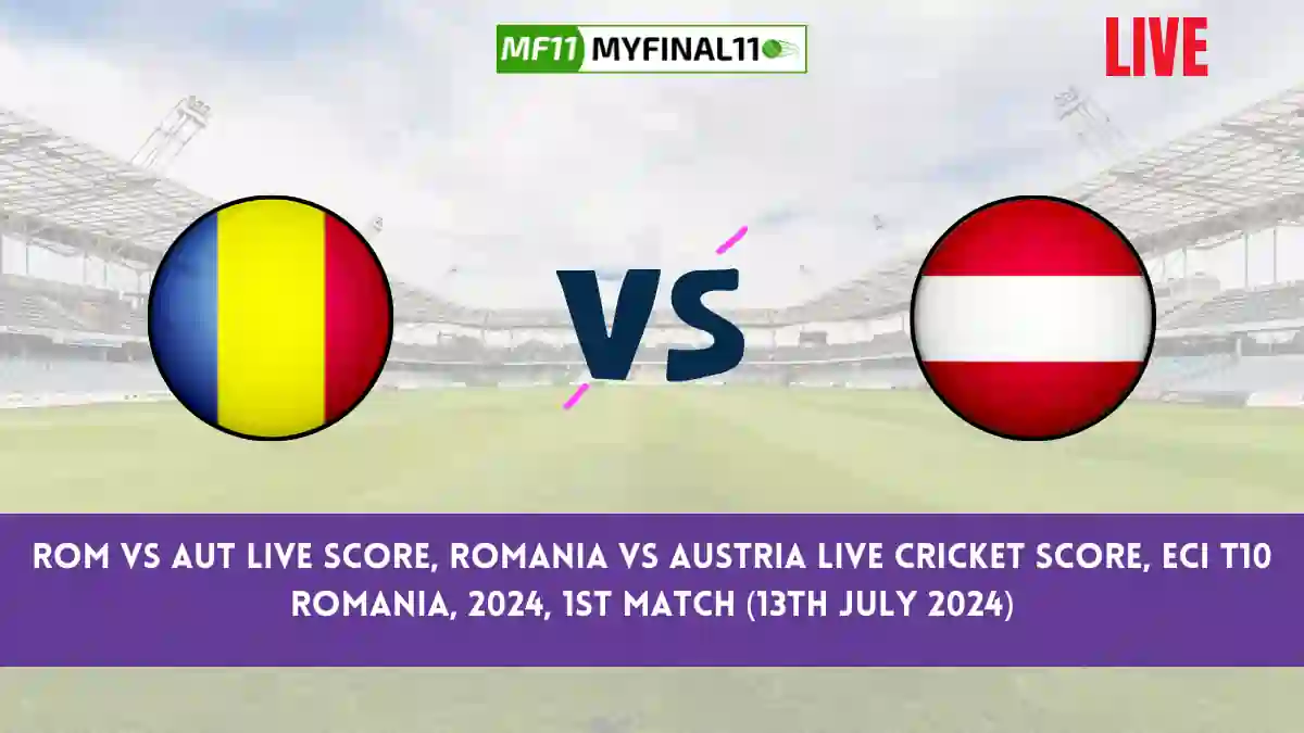 ROM vs AUT Live Score, Scorecard, Romania vs Austria - Match 1, ECI T10 Romania, 2024