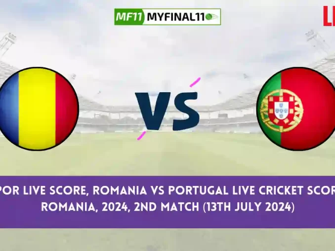 ROM vs POR Live Score, Scorecard, Romania vs Portugal - Match 2, ECI T10 Romania, 2024