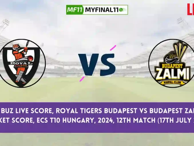 ROT vs BUZ Live Score, Scorecard, Royal Tigers Budapest vs Budapest Zalmi - Match 12, ECS T10 Hungary, 2024