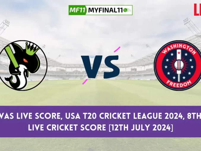 SEA vs WAS Live Score, USA T20 Cricket League 2024, 8th Match, Live Cricket Score [12th July 2024]