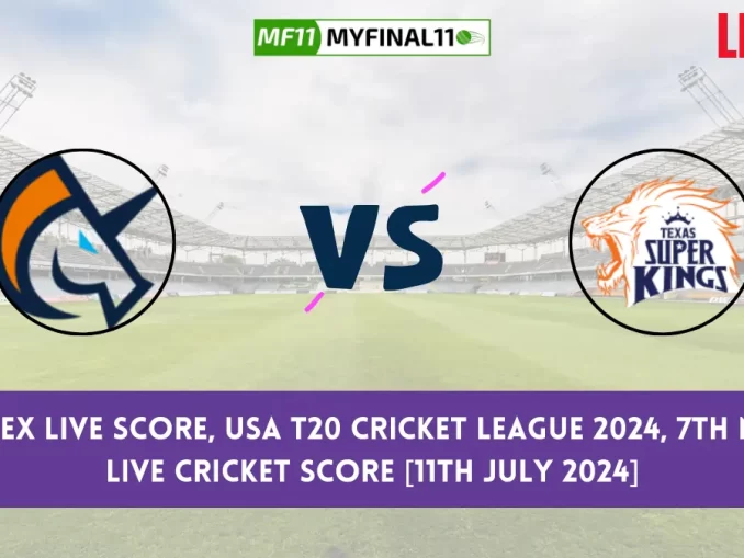 SF vs TEX Live Score, USA T20 Cricket League 2024, 7th Match, Live Cricket Score [11th July 2024]