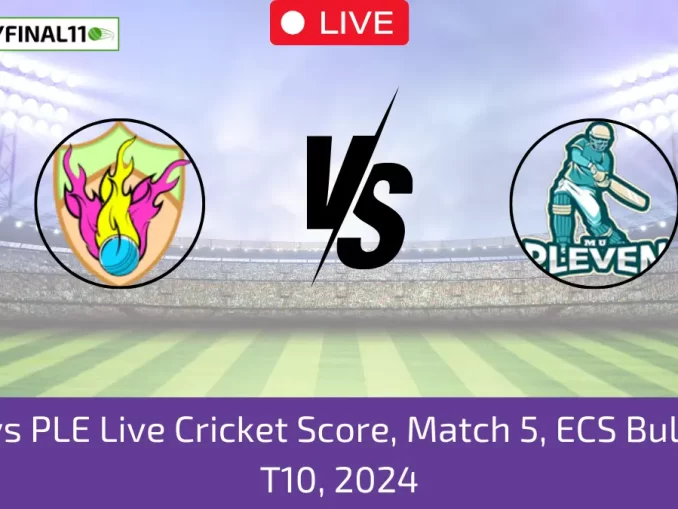 SFS vs PLE Live Cricket Score, Match 5, ECS Bulgaria T10, 2024