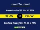 SL-W vs PK-W Player Battle, Head to Head Team Stats, Team Record