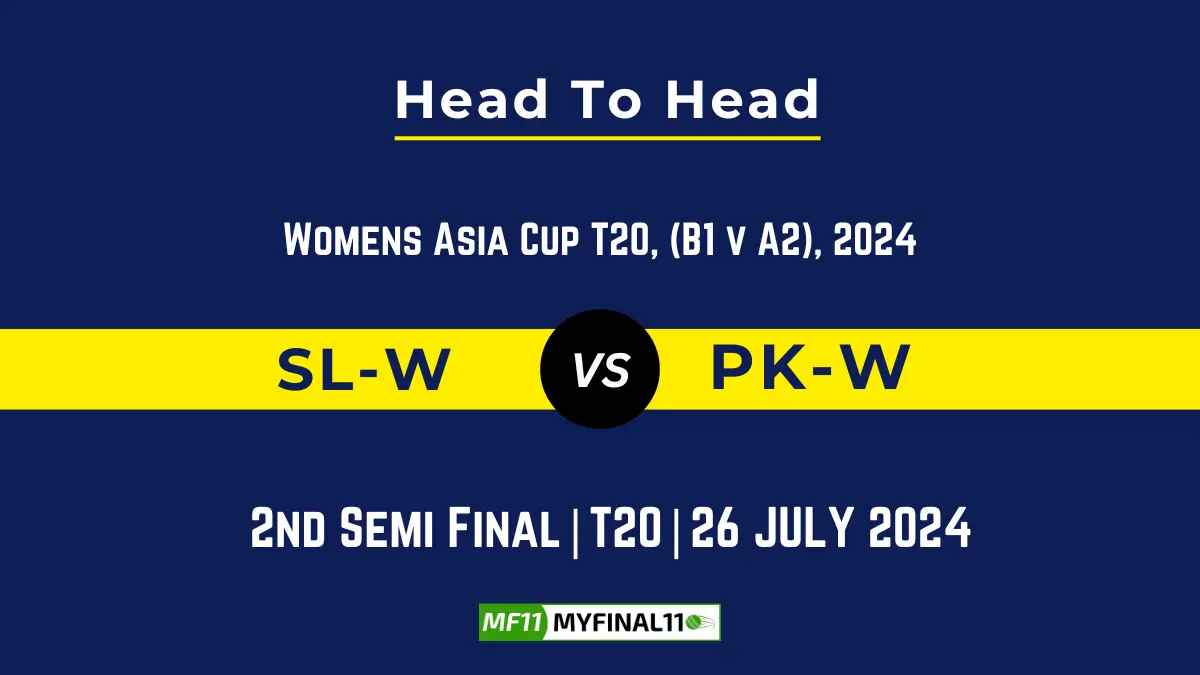 SL-W vs PK-W Player Battle, Head to Head Team Stats, Team Record