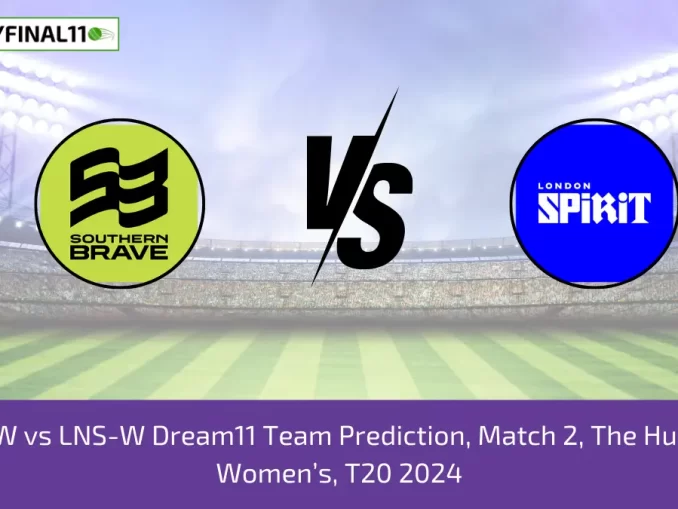 SOB-W vs LNS-W Dream11 Team Prediction, Match 2, The Hundred Women’s, T20 2024
