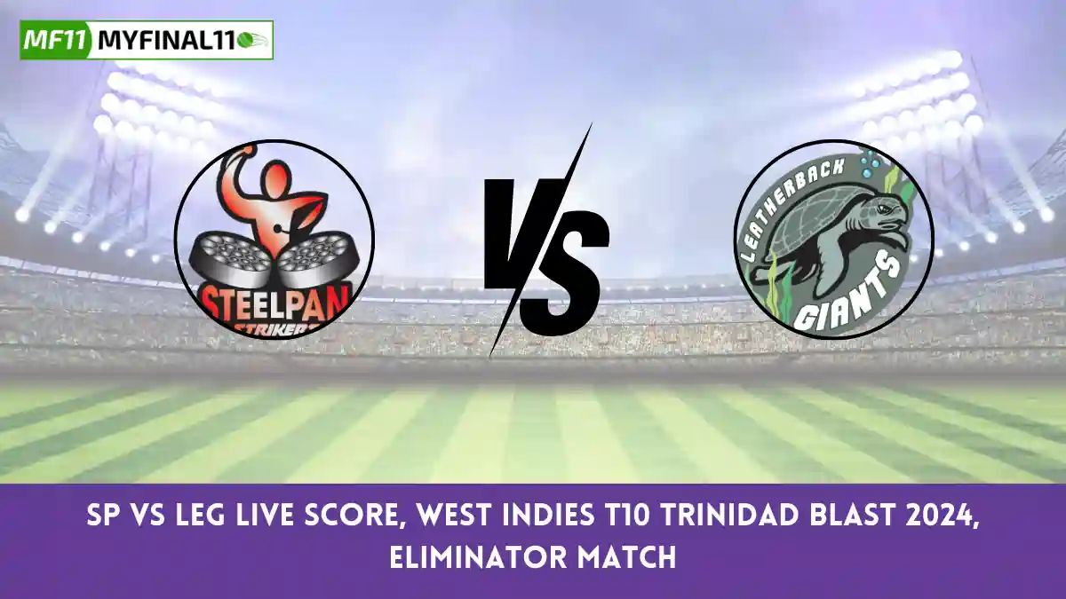 SP vs LEG Live Score, West Indies T10 Trinidad Blast 2024, Eliminator Match