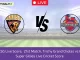 TGC vs CSG Live Score, Shriram Capital TNPL T20 2024, 21st Match, Trichy Grand Cholas vs Chepauk Super Gillies Live Cricket Score & Commentary [22nd July 2024]024