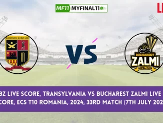 TRA vs BZ Live Score, Scorecard, ECS T10 Romania Live 33rd Match, Transylvania vs Bucharest Zalmi Live Cricket Score 2024