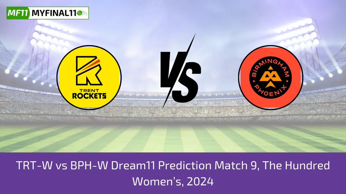 TRT-W vs BPH-W Dream11 Prediction Match 9, The Hundred Women’s, 2024