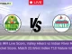 TVH vs IRR Live Score, Valley Hikers vs Indian River Rowers Live Cricket Score, Match 22,West Indies T10 Nature Isle, 2024